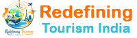 Redefining Tourism India